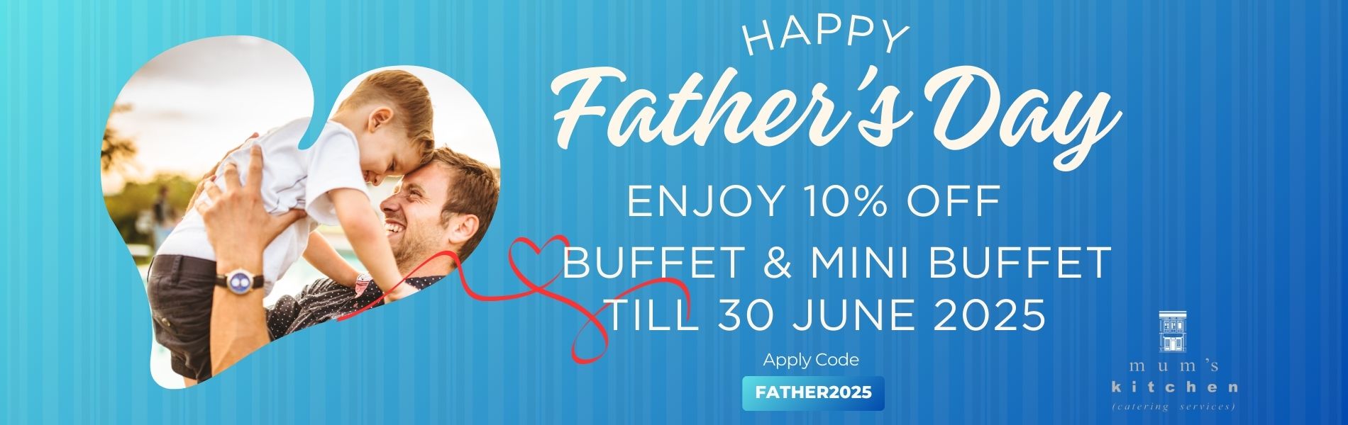 https://www.mumskitchen.com.sg/image/catalog/HomePage Banner Slider/Mum's Kitchen Father's Day Promotion 2025.jpg